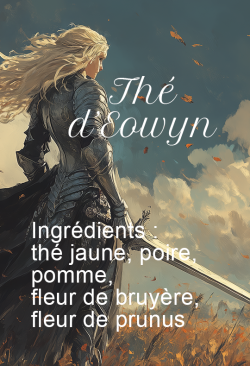 Thé d'Eowyn