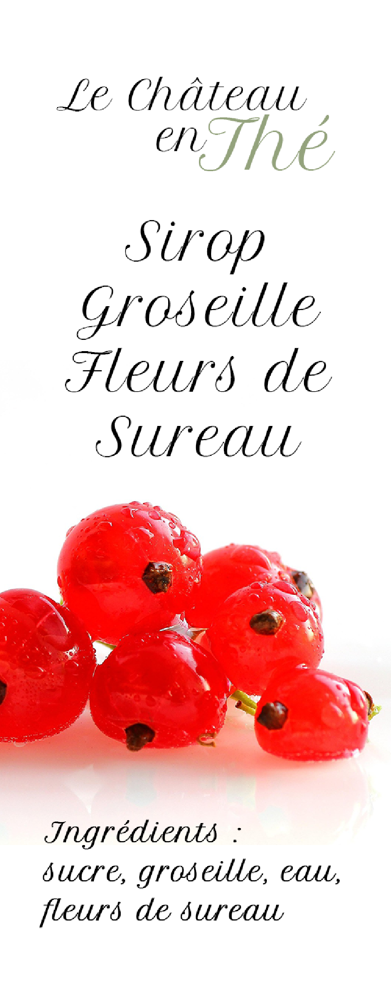 Sirop Groseille et Fleurs de Sureau