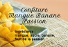 Confiture Mangue Banane Passion