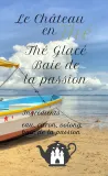 Galled tea with passion bay