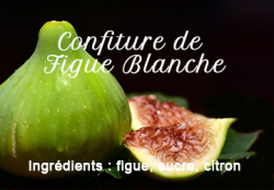 Confiture de Figue Blanche