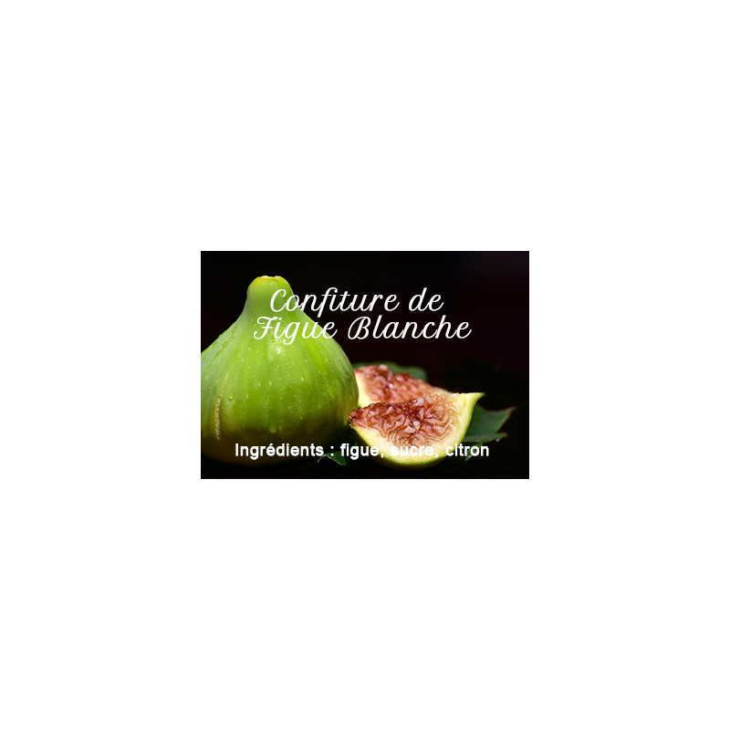 Confiture de Figue Blanche